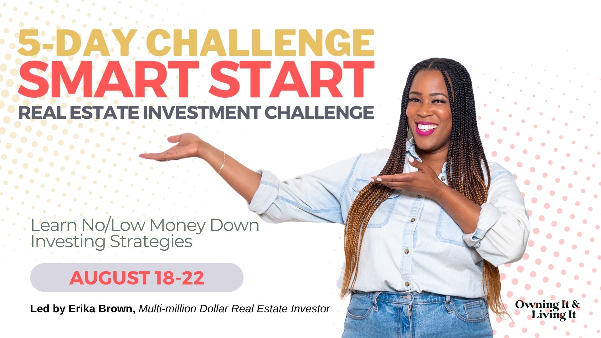 5-Day Real Estate Challenge - August 18-22
